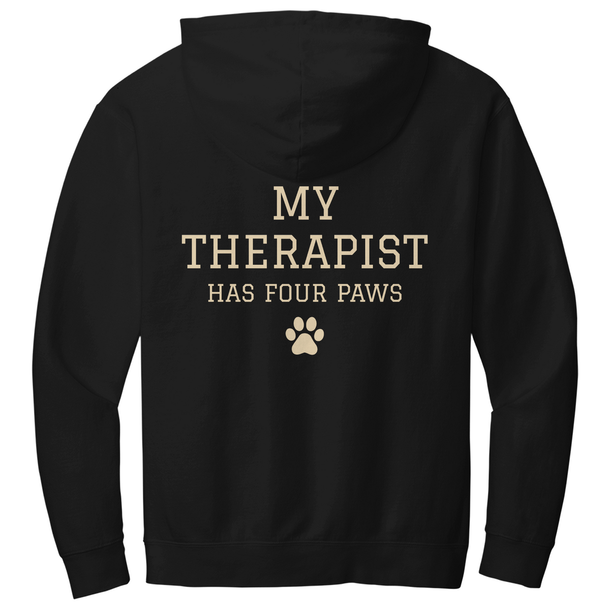 My Therapist Has Four Paws Hoodie
