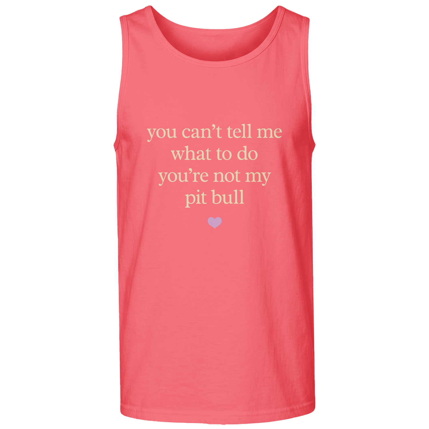 You Can't Tell Me What To Do Unisex Garment-Dyed Heavyweight Tank Top